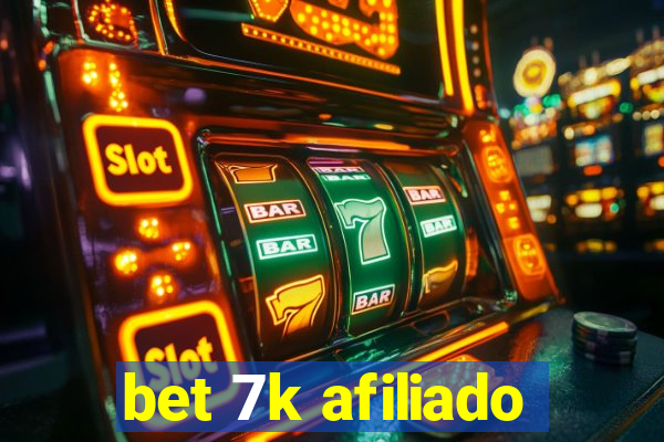 bet 7k afiliado